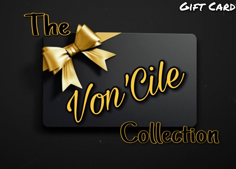 The Von’Cile Collection Gift Card